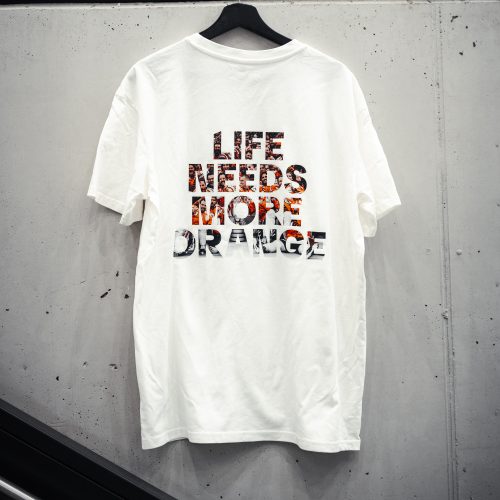 Shirt LIFE NEEDS MORE ORANGE